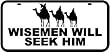 WISEMEN LICENSE PLATE sign * street music