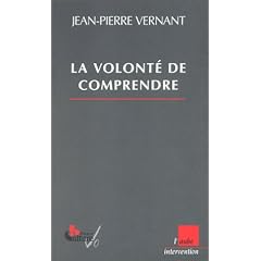 La Volont� de comprendre
