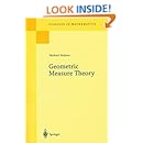 Geometric Measure Theory (Classics in Mathematics)