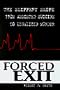 Forced Exit: The Slippery Slope from Assisted Suicide to Legalized Murder