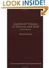 Medieval Visions of Heaven and Hell: A Sourcebook (Garland Medieval Bibliographies)
