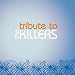 Search : Tribute to the Killers