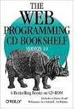 Web Programming CD Bookshelf: WITH "Webmaster in a Nutshell", 3r.e.