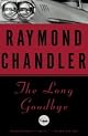 The Long Goodbye (Vintage Crime/Black Lizard)