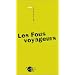 Les Fous voyageurs