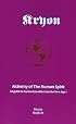 Alchemy of the Human Spirit: A Guide to Human Transition into the New Age (Kryon Book 3)