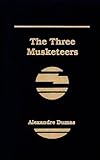 The Three Musketeers (Lightyear Press Limited Edition)