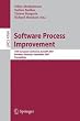 Software Process Improvement: 14th European Conference, EuroSPI 2007, Potsdam, Germany, September 26-28, 2007, Proceedings (Lecture Notes in Computer Science / Programming and Software Engineering)