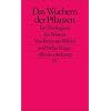 Das Wuchern der Pflanzen: Ein Florilegium des Wissens (edition suhrkamp)