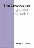 Ship Construction Sketches and Notes, Second Edition