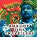 Ambient Time Travellers