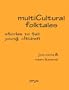 Multicultural Folktales: Stories to Tell Young Children