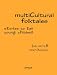 Multicultural Folktales: Stories to Tell Young Children