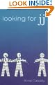 Looking for JJ