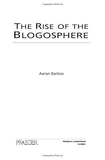 The Rise of the Blogosphere