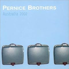 Australia Tour EP 2002 by  Pernice Brothers 
