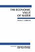 The Economic Value of Water (Rff Press)