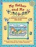 My Father and Me (Memory Scrapbooks for Kids)