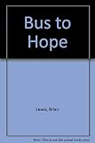 The bus to Hope