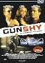 Gunshy