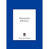 Training for Efficiency
