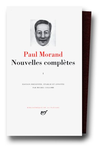 Morand : Nouvelles complètes, tome 1