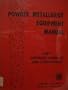 Powder Metallurgy Equipment Manual: Sintering Furnaces and Atmospheres (Part 1)