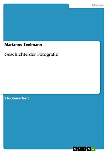 Geschichte der Fotografie (German Edition)