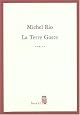 La Terre Gaste