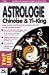 Astro Chinoise & Yi-King Astro Chinoise & Yi-King