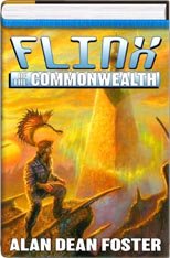 Flinx of the Commonwealth (For Love of Mother-not, the Tar-aiym Krang and Orphan Star)