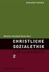Christliche Sozialethik. Ein Lehrbuch...