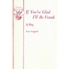 If You're Glad I'll be Frank: A Play for Radio (Acting Edition)
