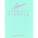 Schumanns Tropical Barbuch. Drinks und Stories
