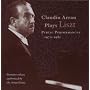 Claudio Arrau Plays Liszt: Public Performances 1970-1981