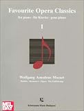 Favorite Opera Classics I (Mozart) (Music Scores)