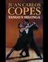 Juan Carlos Copes - Tango And Milonga