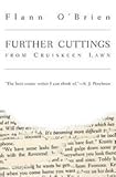 Further cuttings from Cruiskeen Lawn