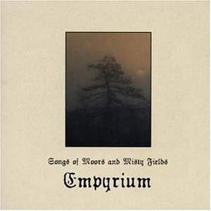 empyrium - Songs of Moors & Misty Fields - Zortam Music