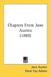  : Chapters From Jane Austen (1889)