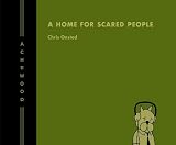 Achewood Volume 3: A Home for Scared People