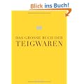 Das gro�e Buch der Teigwaren (Teubner Edition)
