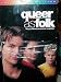 Queer As Folk - The Complete First Season - Volume Four