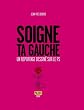 Soigne ta gauche