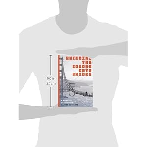 Building the Golden Gate Bridge: A Workers' Oral History