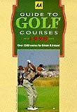 Aa Guide to the Golf Courses of Great Britain Pb (Lifestyle Guides)