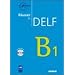 R�ussir le delf B1 (1CD audio)