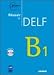 Réussir le delf B1 (1CD audio)