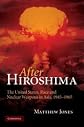 After Hiroshima : the United States, race, and nuclear weapons in Asia, 1945-1965