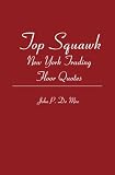 Top Squawk: New York Trading Floor Quotes